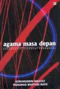 Image of Agama Masa Depan: Perspektif Filsafat Perental