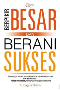 Image of BERPIKIR BESAR DAN BERANI SUKSEK
