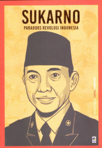 Image of Sukarno : paradoks revolusi Indonesia